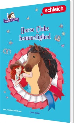 Schleich 1 - Horse Clubs Hemmelighed - Emma Walden - Bog