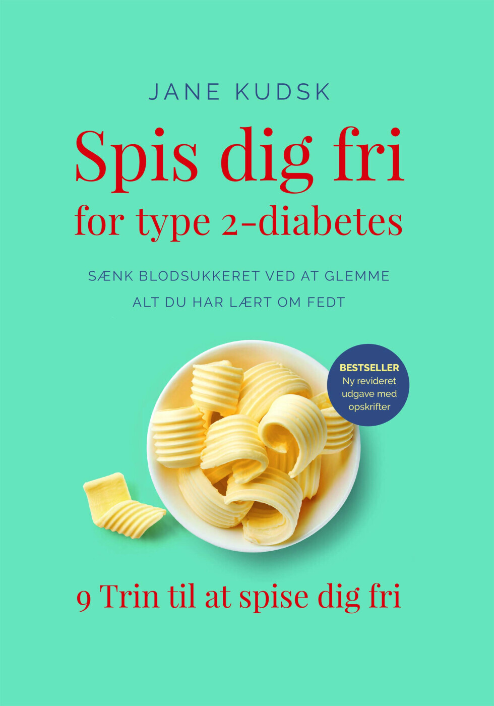 Spis Dig Fri For Type 2-Diabetes - Jane Kudsk - Bog