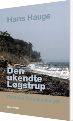 Den Ukendte Løgstrup - Hans Hauge - Bog