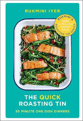 The Quick Roasting Tin - Rukmini's Roasting Tin (Hardback)