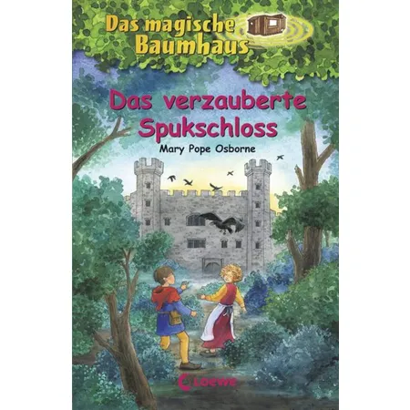 Loewe Das magische Baumhaus – Das verzauberte Spukschloss