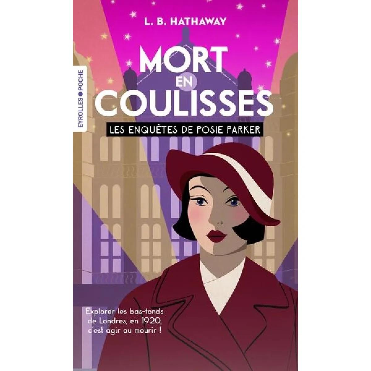 Les enquêtes de Posie Parker. Vol. 1. Mort en coulisses