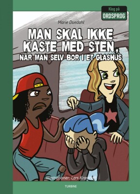 Man Skal Ikke Kaste Med Sten, Når Man Selv Bor I Et Glashus - Marie Duedahl - Bog