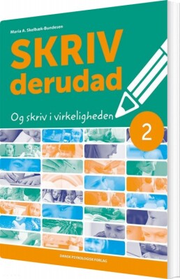 Skriv Derudad 2 - Maria A. Skelbæk-Bundesen - Bog