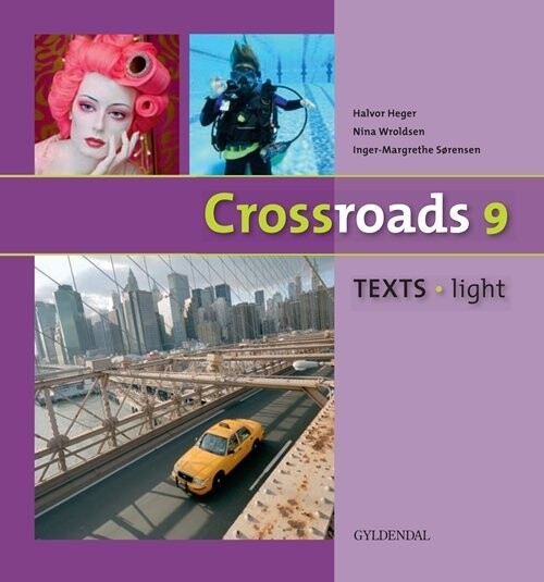 Crossroads 9 Texts - Light - Inger-Margrethe Sørensen - Bog