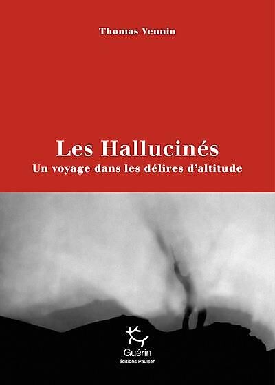 GUERIN - LES HALLUCINES