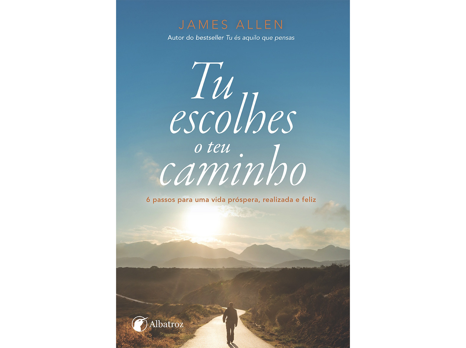 LIVRO TU ESCOLHES O TEU CAMINHO DE JAMES ALLEN