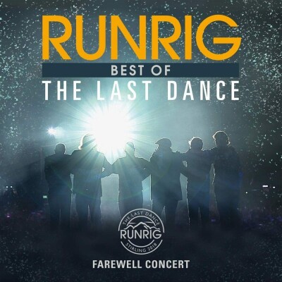 Runrig - The Last Dance - Best Of - Farewell Concert- Deluxe - Cd