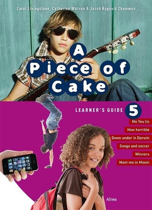 A Piece Of Cake 5, Learner's Guide - Carol Livingstone - Bog