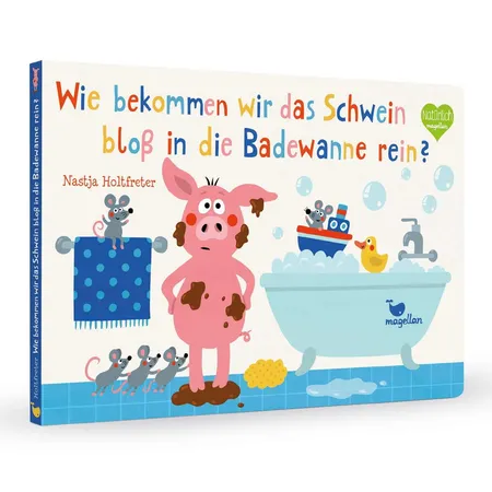 Magellan Verlag Wie bekommen wir das Schwein bloß in die Badewanne rein?