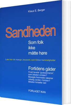 Sandheden Som Folk Ikke Måtte Høre - Klaus E. Berger - Bog