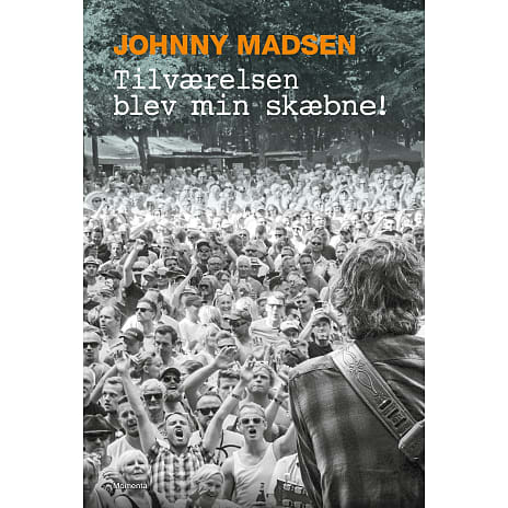 Tilværelsen blev min skæbne - Johnny Madsen