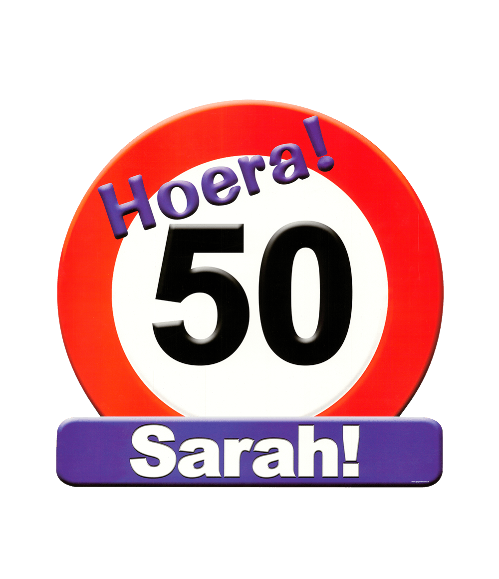 Sarah Deurbord 50 Jaar Verkeersbord 50cm
