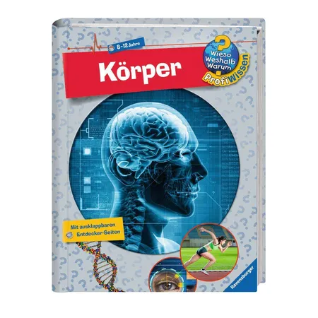Ravensburger Körper 05 Wieso? Weshalb? Warum? ProfiWissen