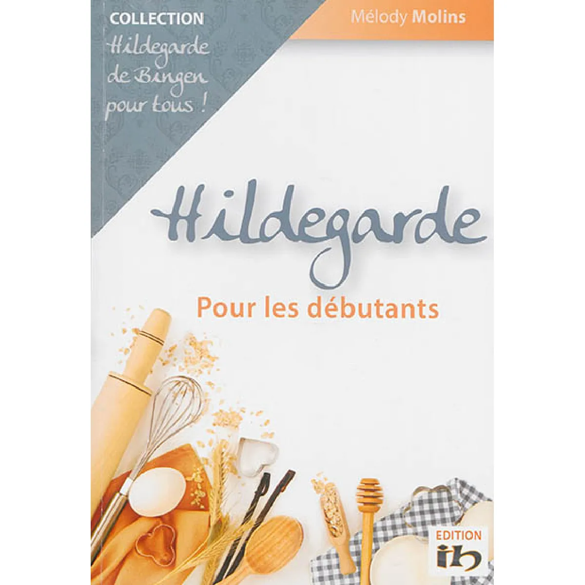 Hildegarde pour les débutants · Occasion