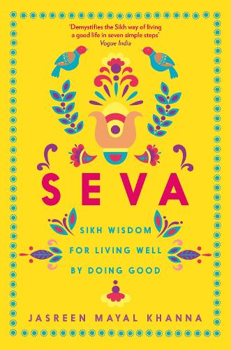 Seva: Sikh wisdom for living well by doing good (Hardback)