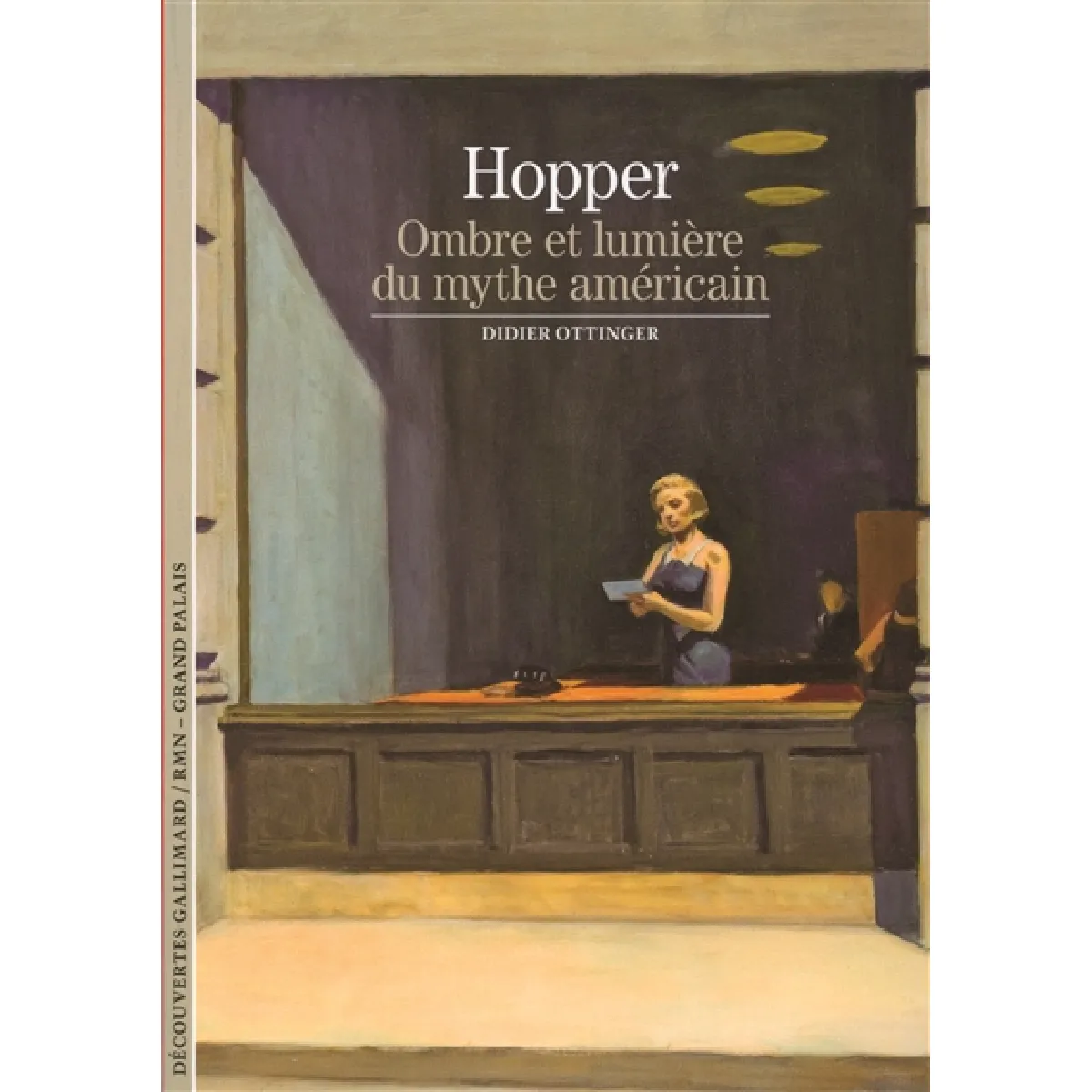 Hopper : ombre et lumière du mythe américain · Occasion