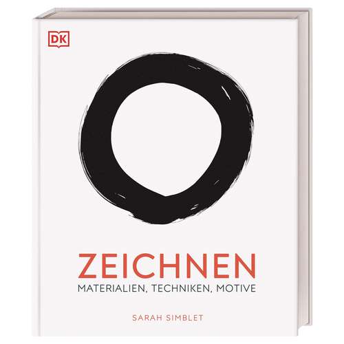 Zeichnen - Materialien, Techniken, Motive