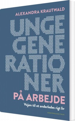 Unge Generationer På Arbejde - Alexandra Krautwald - Bog