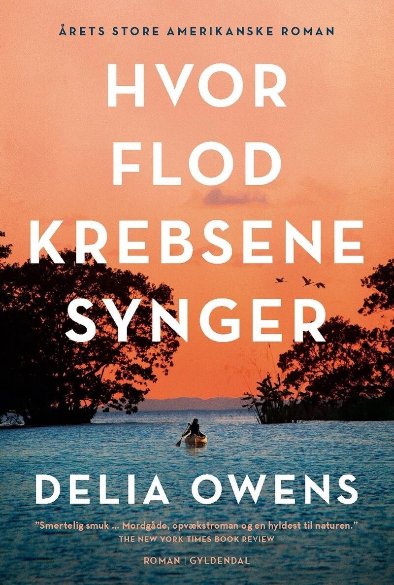 Hvor Flodkrebsene Synger - Delia Owens - Bog