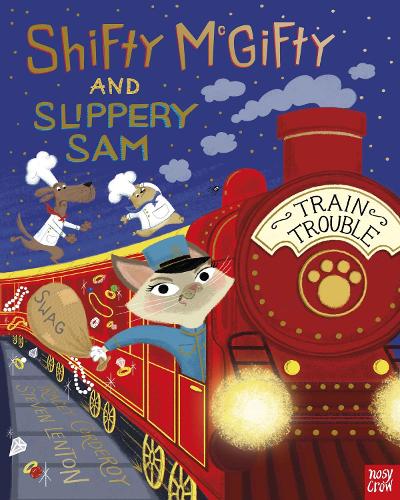 Shifty McGifty and Slippery Sam: Train Trouble (Paperback)