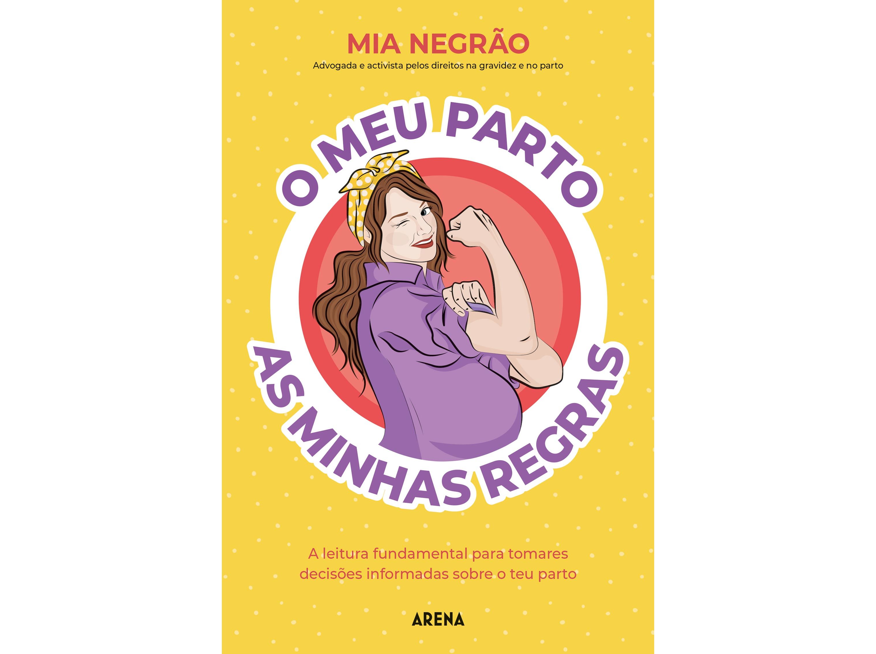 LIVRO O MEU PARTO AS MINHAS REGRAS DE MIA NEGRÃO