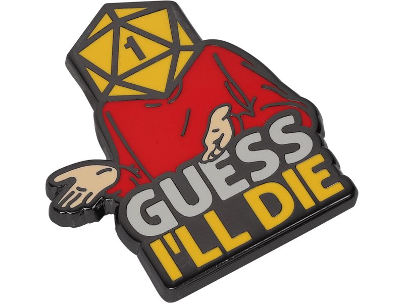 Glass Staff Anstecker Guess I'll Die Mehrfarbig Pin für RPG-Fans