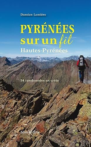 MONHELIOS - PYRENEES SUR UN FIL HAUTES PYRENEES