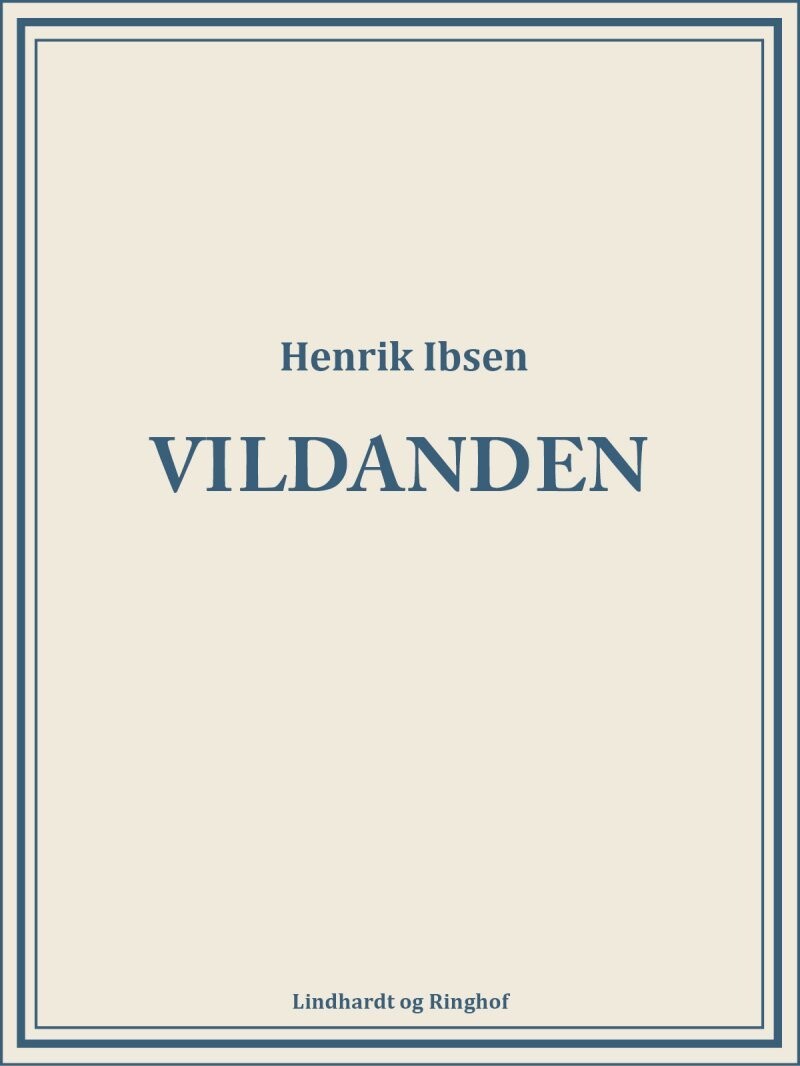 Vildanden - Henrik Ibsen - Bog