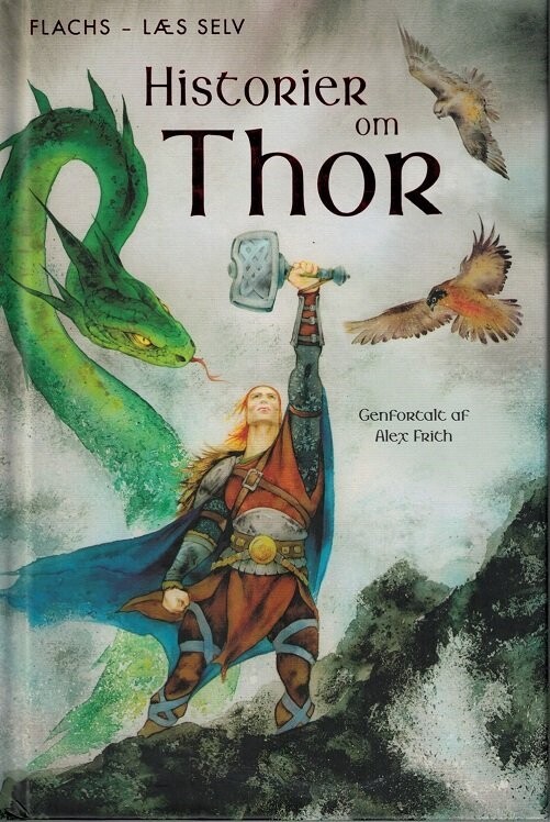 Historier Om Thor - Flachs Læs Selv - Alex Frith - Bog