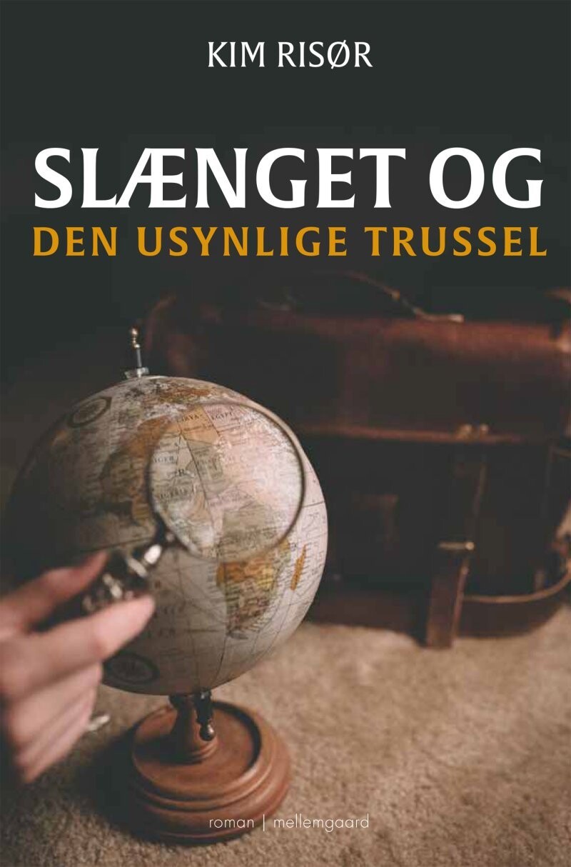 Slænget Og Den Usynlige Trussel - Kim Risør - Bog