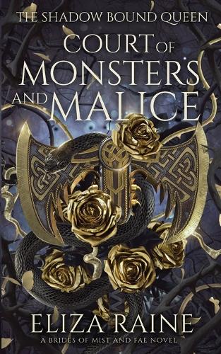 Court of Monsters and Malice - The Shadow Bound Queen 1 (Paperback)