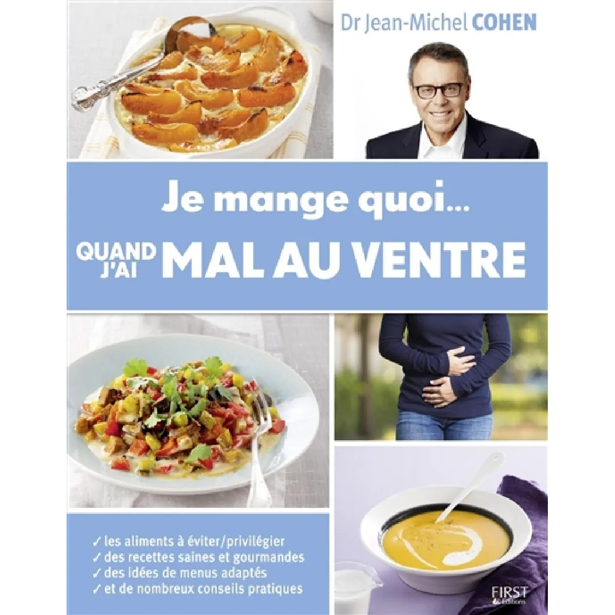 Je mange quoi... quand j'ai mal au ventre · Occasion