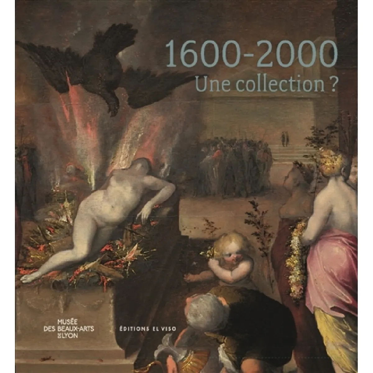 1600-2000 : une collection ? : peintures et dessins