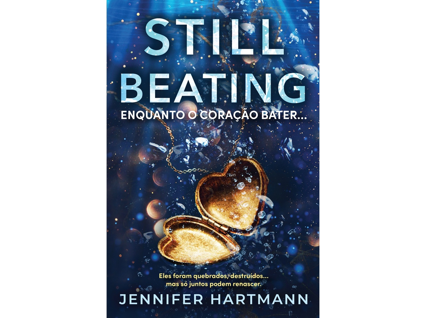 LIVRO STILL BEATING - ENQUANTO O CORAÇÃO BATER. DE J. HARTMANN