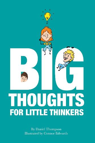 Big Thoughts For Little Thinkers (Paperback)