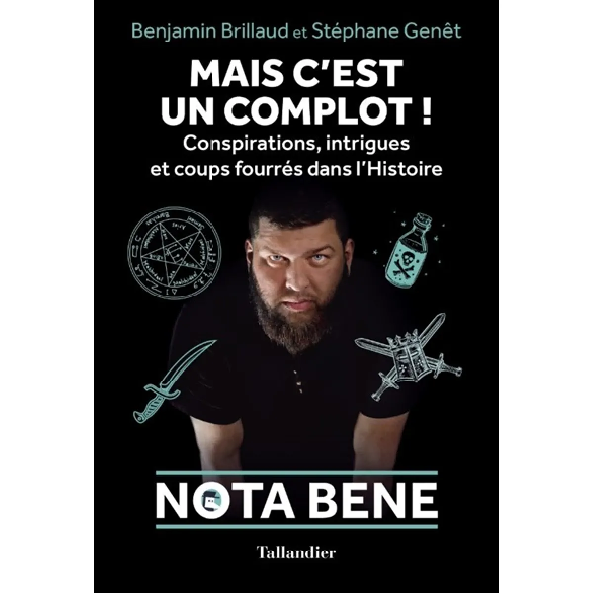 Mais c'est un complot ! : conspirations, intrigues et coups fourrés dans l'histoire · Occasion