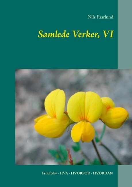 Samlede Verker, Vi - Nils Faarlund - Norsk Bog