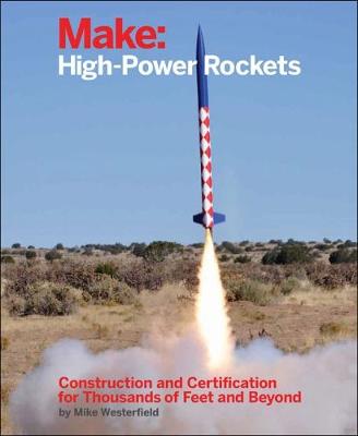 Make: Highower Rockets (Paperback)