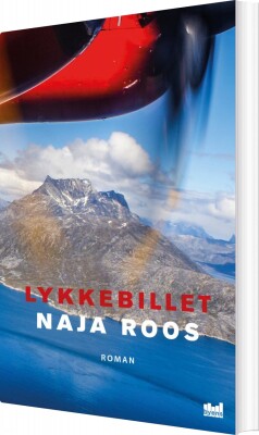 Lykkebillet - Naja Roos - Bog
