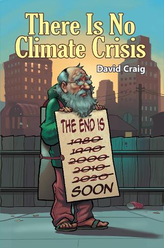 There is no Climate Crisis (Paperback)