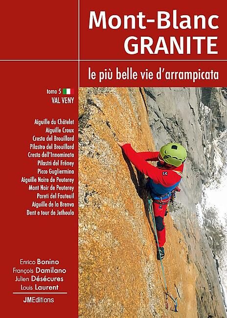 JM EDITIONS - MONT BLANC GRANITE T5 VAL VENY ITALIEN