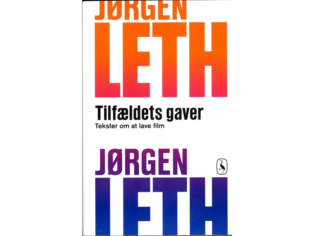 Tilfældets gaver | Jørgen Leth