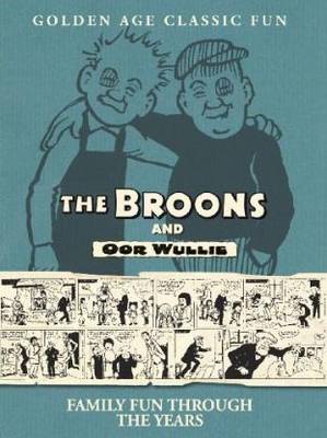 Broons/Oor Wullie: v.15: Family Fun Through the Years (Hardback)