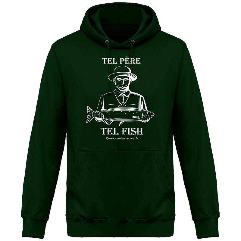 Sweat Homme Monsieur Pêcheur Tel Père Tel Fish - Bottle Green