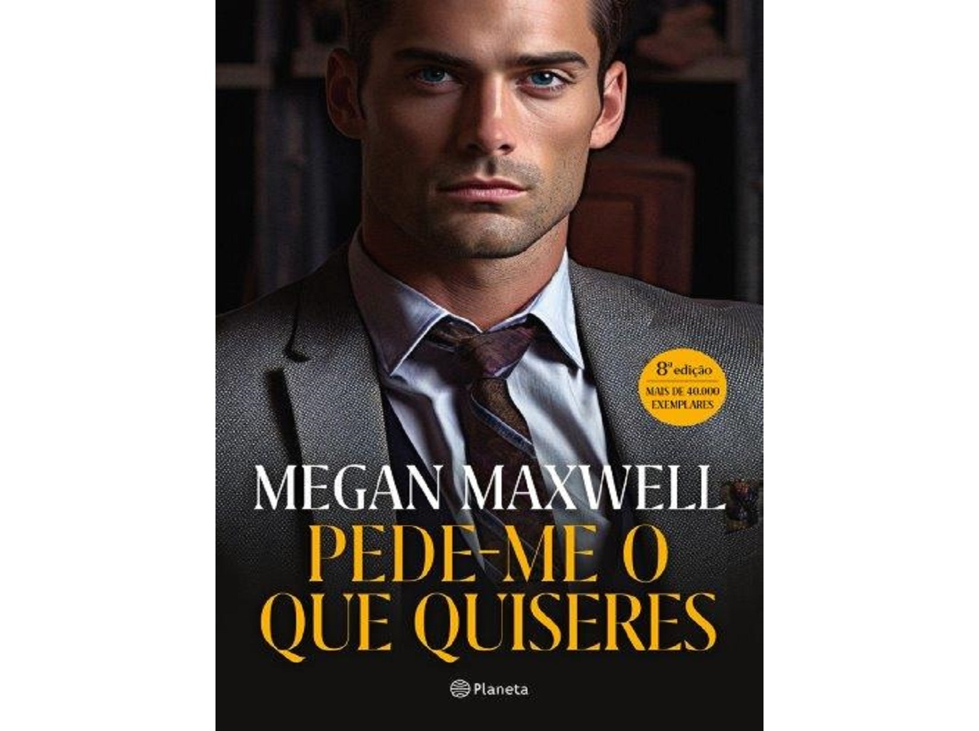 LIVRO PEDE-ME O QUE QUISERES ED. ATUALIZADA DE MEGAN MAXWELL