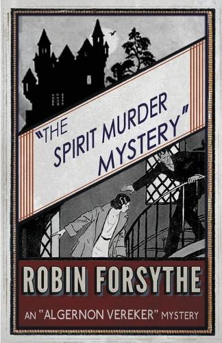 The Spirit Murder Mystery - The 
