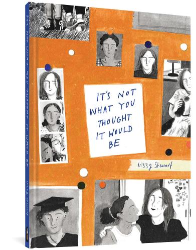 It's Not What You Thought It Would Be (Hardback)