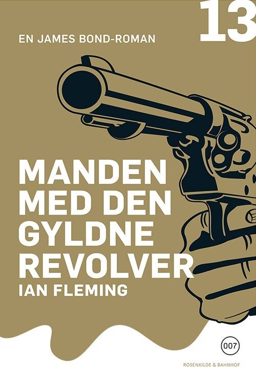Manden Med Den Gyldne Revolver - Ian Fleming - Bog