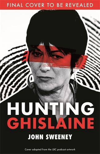 Hunting Ghislaine (Hardback)